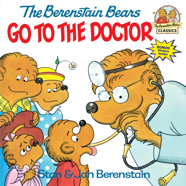 The Berenstain Bears Go to the Doctor, Paperback / softback Book