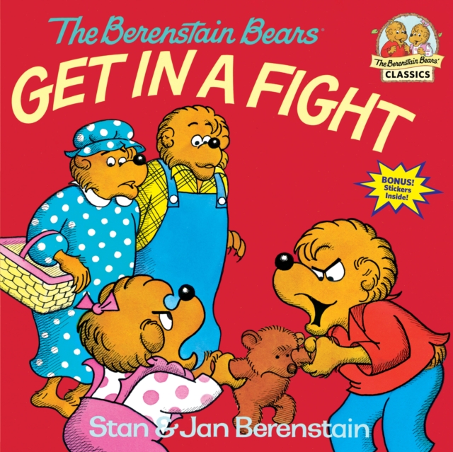 The Berenstain Bears Get in a Fight, Paperback / softback Book