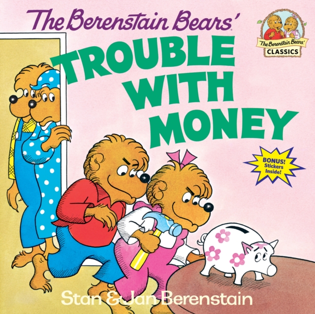The Berenstain Bears' Trouble with Money, Paperback / softback Book