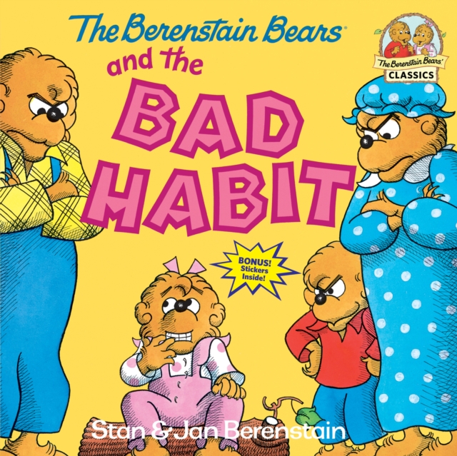 The Berenstain Bears and the Bad Habit, Paperback / softback Book