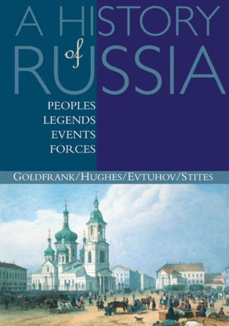 A History of Russia : Peoples, Legends, Events, Forces, Hardback Book