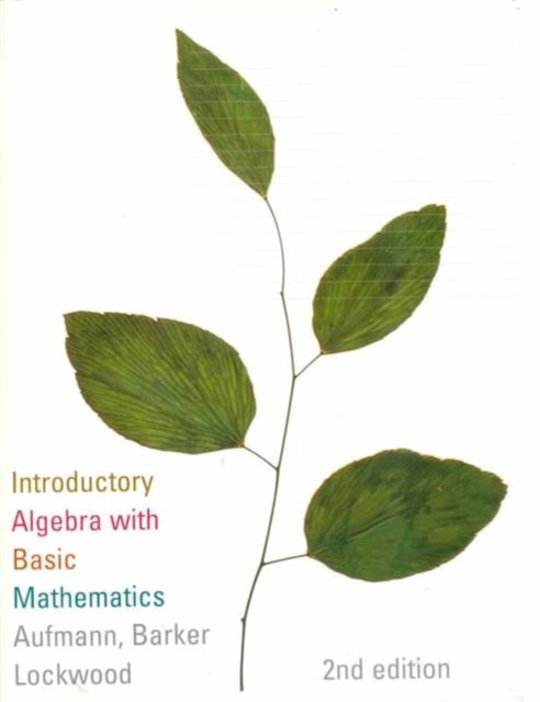 Introductory Algebra with Basic Mathematics, Paperback Book