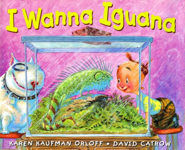 I Wanna Iguana, Hardback Book