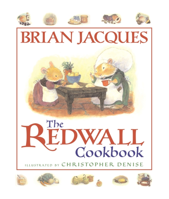 The Redwall Cookbook, Paperback / softback Book
