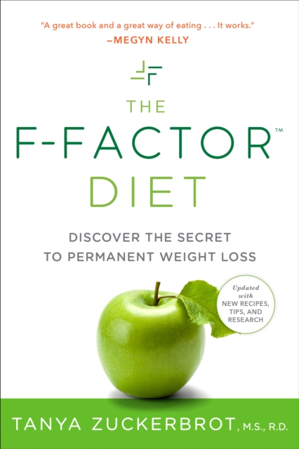 The F-Factor Diet : Discover the Secret to Permanent Weight Loss, Paperback / softback Book