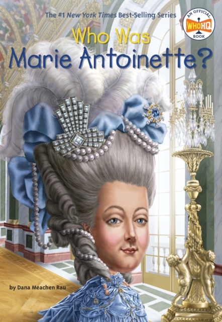 Who Was Marie Antoinette?, EPUB eBook