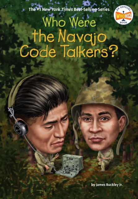 Who Were the Navajo Code Talkers?, Paperback / softback Book