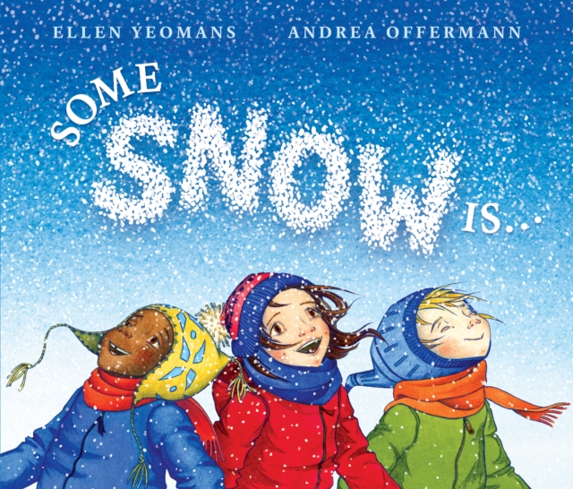 Some Snow Is..., Hardback Book