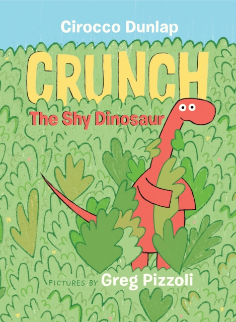 Crunch, The Shy Dinosaur, Hardback Book