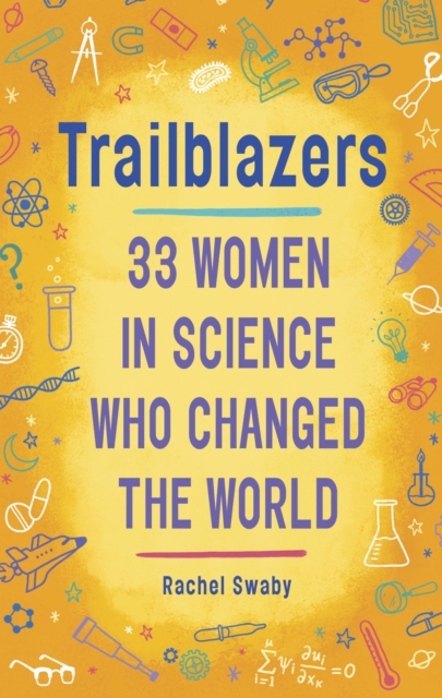 Trailblazers: 33 Women in Science Who Changed the World, EPUB eBook
