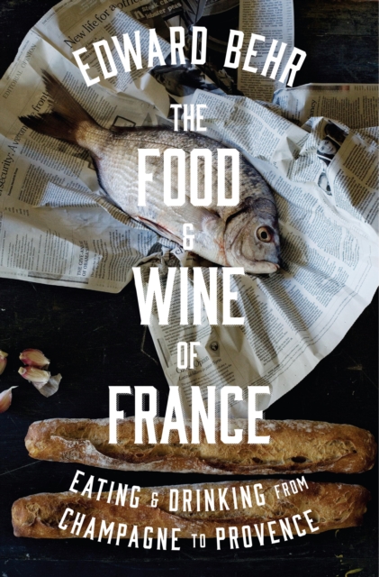 Food and Wine of France, EPUB eBook