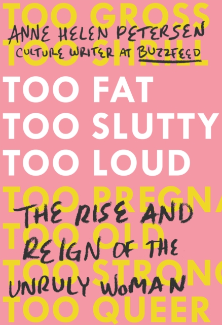 Too Fat, Too Slutty, Too Loud, EPUB eBook
