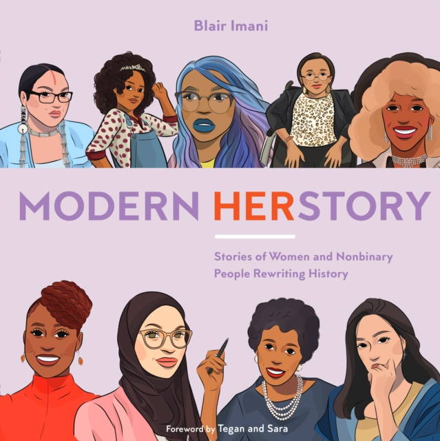 Modern HERstory : Stories of Women and Nonbinary People Rewriting History, Hardback Book