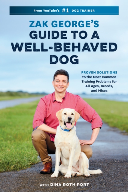 Zak George's Guide to a Well-Behaved Dog, EPUB eBook