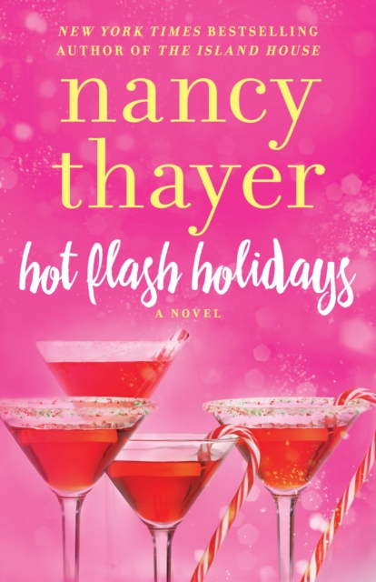 Hot Flash Holidays : A Novel, Paperback / softback Book