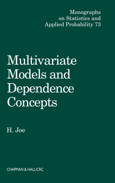 Multivariate Models and Multivariate Dependence Concepts, Hardback Book