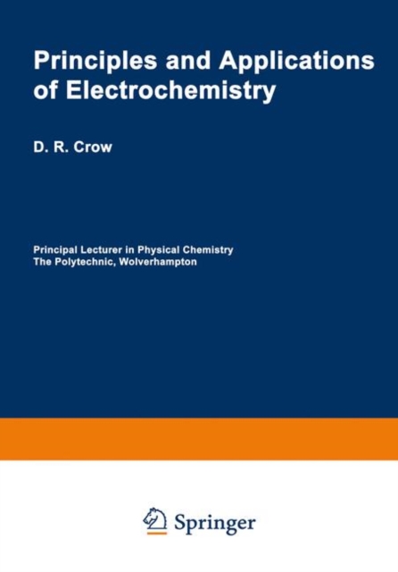 Principles and Applications of Electrochemistry, Paperback Book