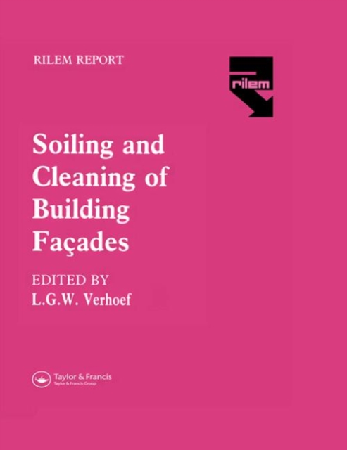 The Soiling and Cleaning of Building Facades, Hardback Book