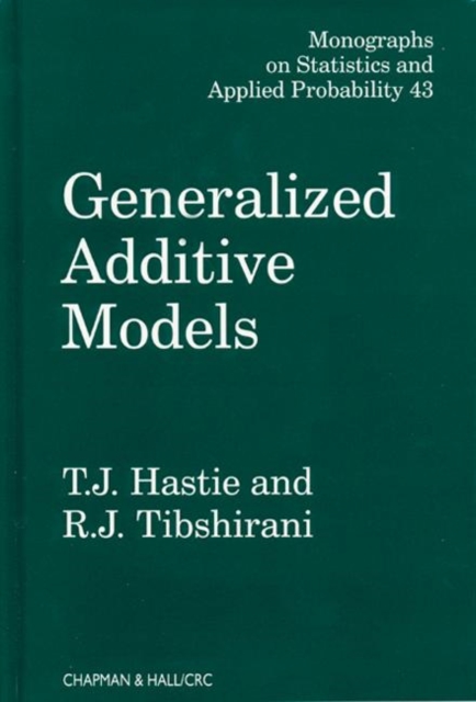 Generalized Additive Models, Hardback Book