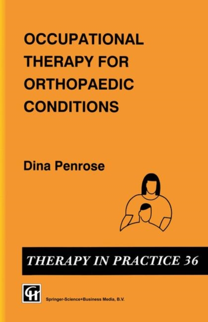Occupational Therapy for Orthopaedic Conditions, Paperback / softback Book