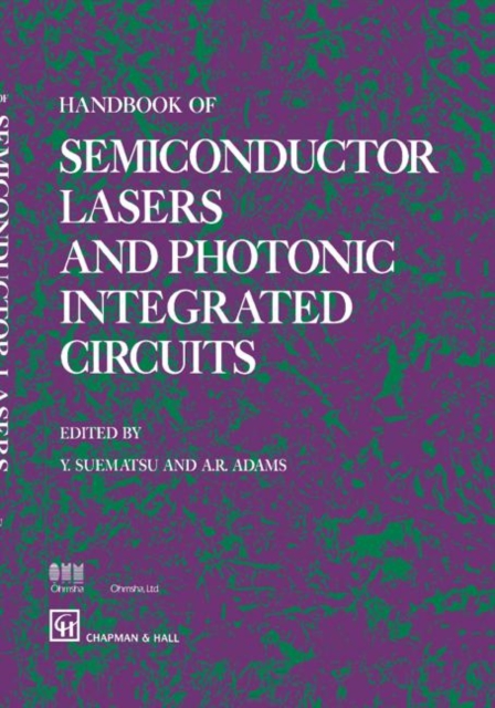 Handbook of Semiconductor Lasers and Photonic, Hardback Book