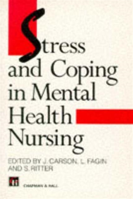 Stress and Coping in Mental Health Nursing, Paperback Book