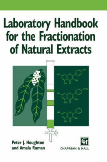 Laboratory Handbook for the Fractionation of Natural Extracts, Hardback Book