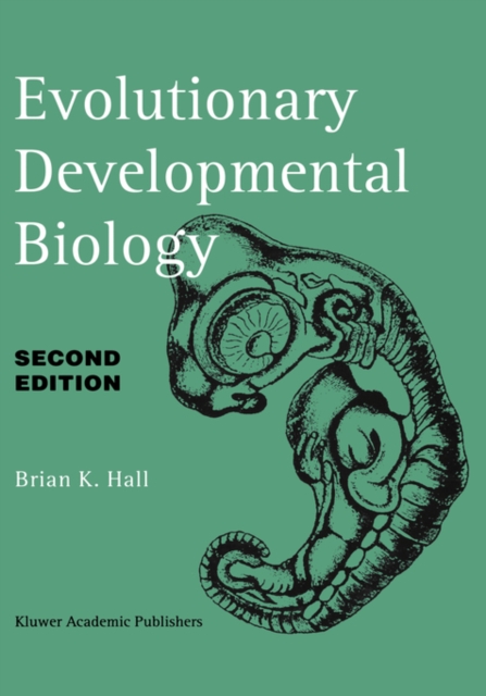 Evolutionary Developmental Biology, Hardback Book