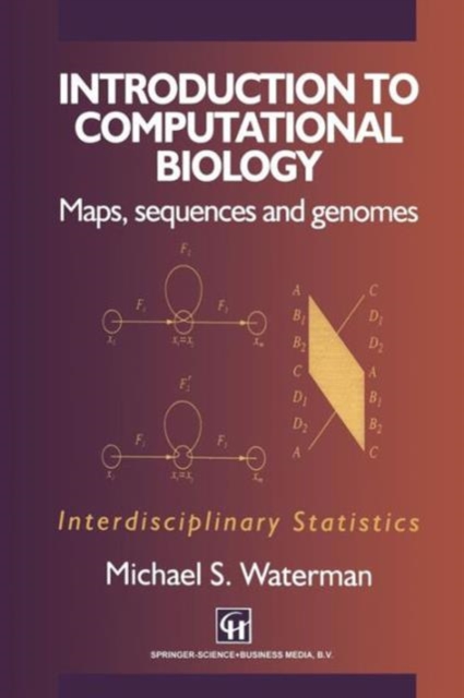 Introduction to Computational Biology : Maps, Sequences and Genomes, Hardback Book