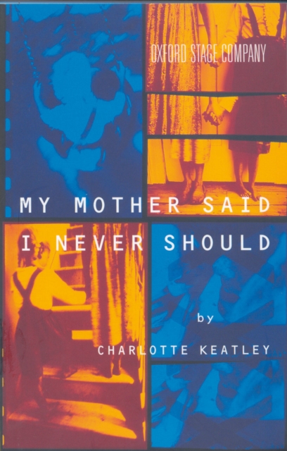 My Mother Said I Never Should, Paperback / softback Book