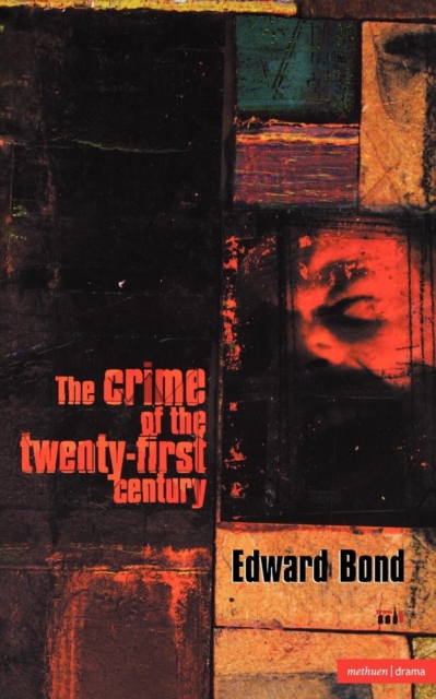 The Crime of the Twenty-first Century, Paperback / softback Book