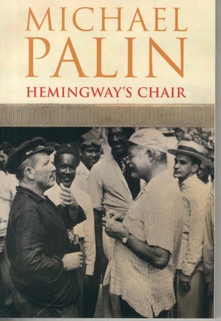 Hemingway's Chair, Paperback / softback Book