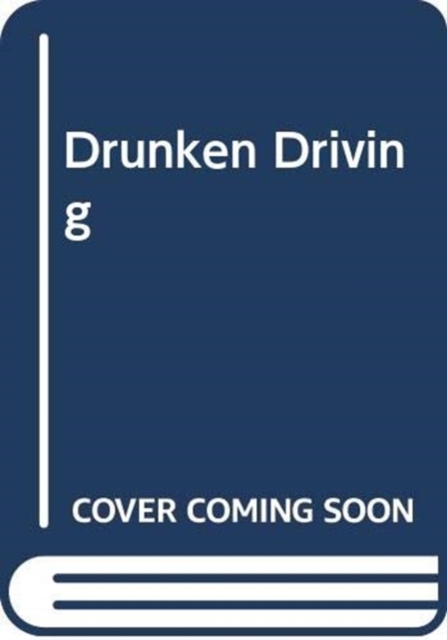 Drunken Driving, Hardback Book
