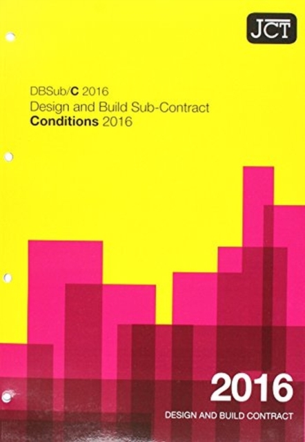 JCT: Design and Build Sub-Contract - Conditions 2016, Paperback / softback Book