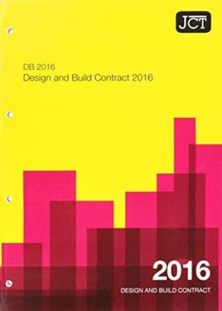 JCT: Design and Build Contract 2016 (DB), Paperback / softback Book