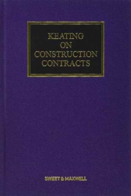 Keating on Construction Contracts, Hardback Book