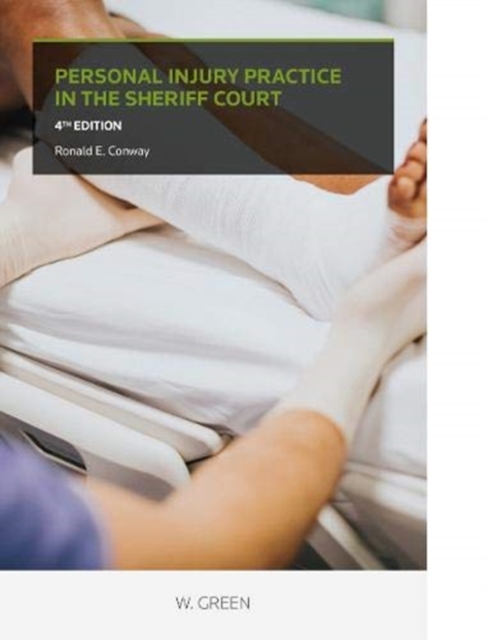 Personal Injury Practice in the Sheriff Court, Paperback / softback Book