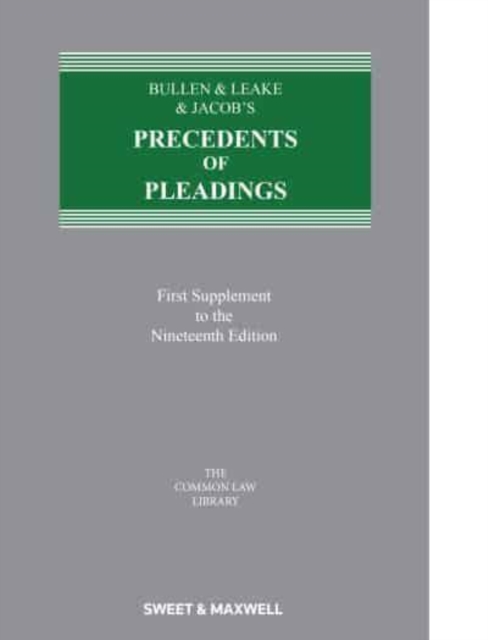 Bullen & Leake & Jacob's Precedents of Pleadings, Paperback / softback Book