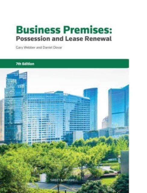 Business Premises: Possession and Lease Renewal, Paperback / softback Book
