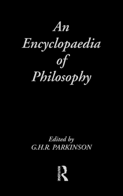 An Encyclopedia of Philosophy, Hardback Book