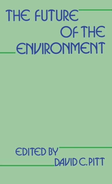 The Future of the Environment, Hardback Book