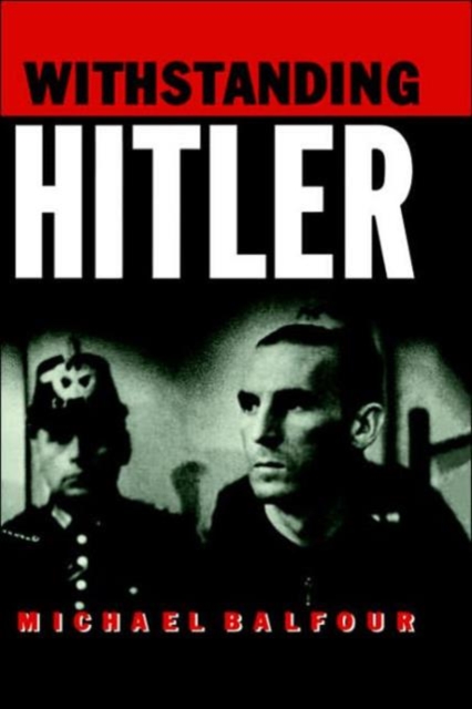 Withstanding Hitler, Hardback Book