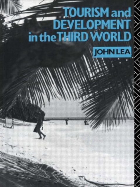 Tourism and Development in the Third World, Paperback / softback Book