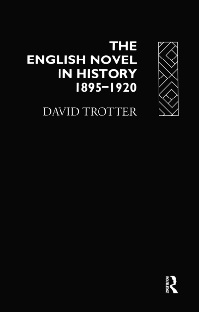 English Novel Hist 1895-1920, Hardback Book