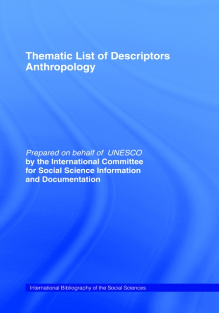 Thematic List of Descriptors - Anthropology, Hardback Book
