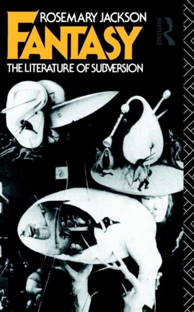 Fantasy : The Literature of Subversion, Paperback / softback Book