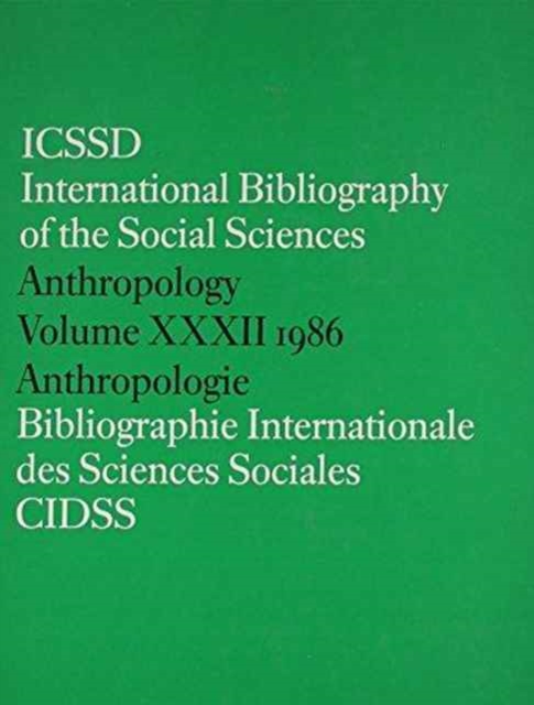 IBSS: Anthropology: 1986 Vol 32, Hardback Book