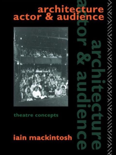 Architecture, Actor and Audience, Paperback / softback Book