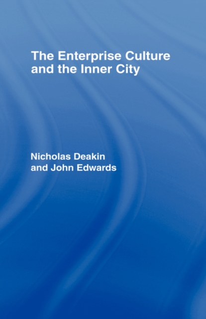 The Enterprise Culture and the Inner City, Hardback Book
