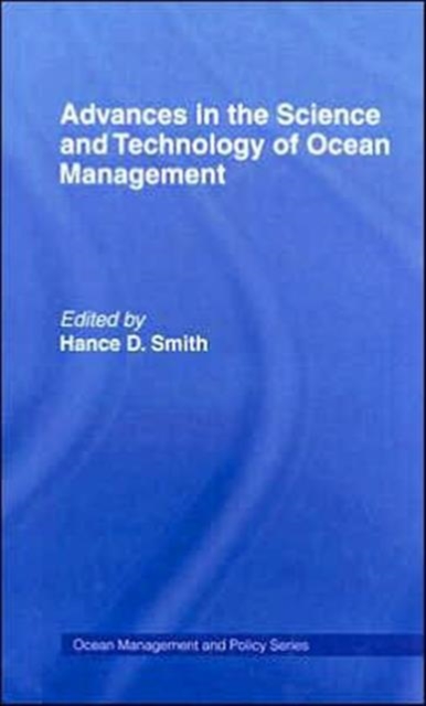 Advances in the Science and Technology of Ocean Management, Hardback Book